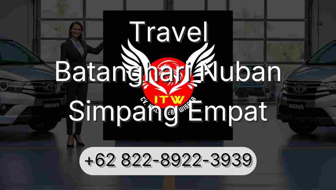 Travel Batanghari Nuban Simpang Empat