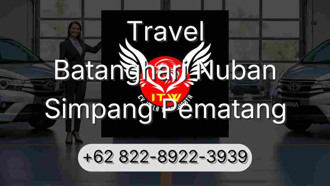 Travel Batanghari Nuban Simpang Pematang
