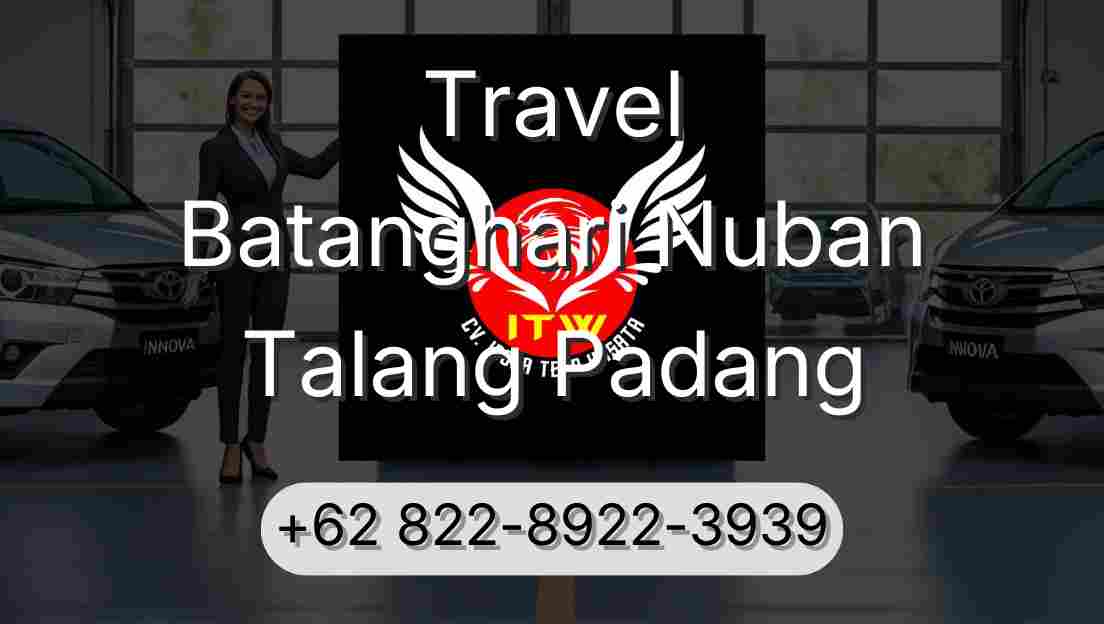 Travel Batanghari Nuban Talang Padang