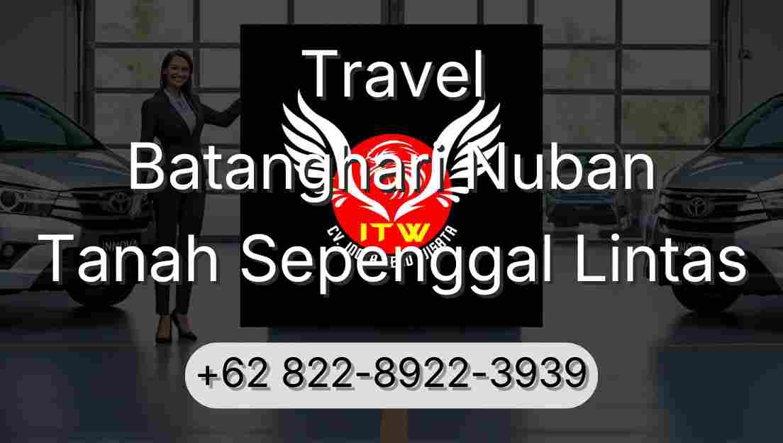 Travel Batanghari Nuban Tanah Sepenggal Lintas