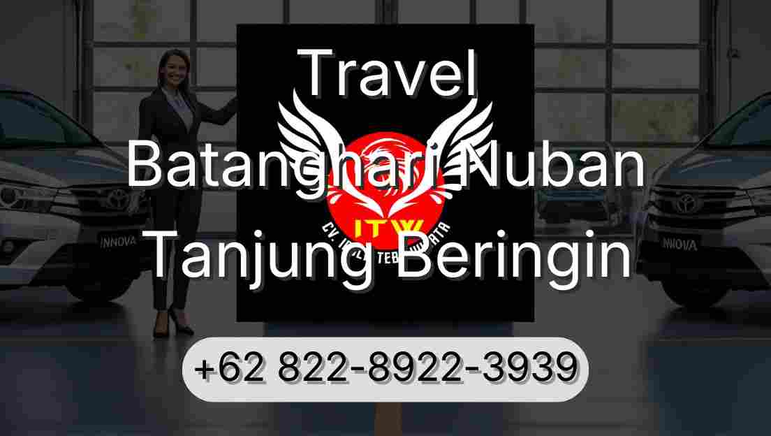 Travel Batanghari Nuban Tanjung Beringin