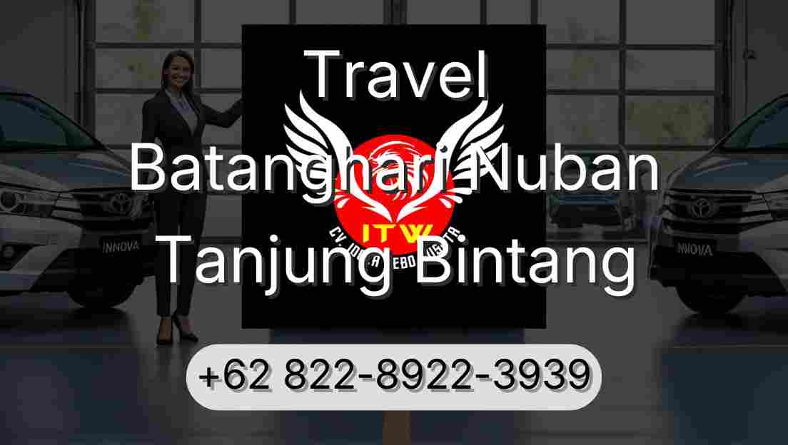 Travel Batanghari Nuban Tanjung Bintang