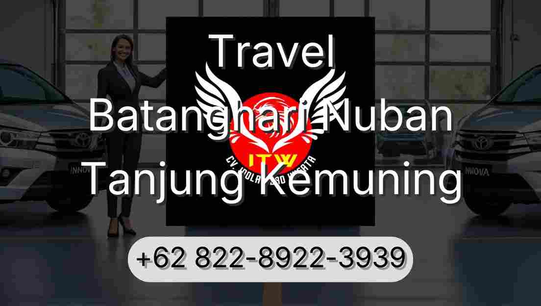 Travel Batanghari Nuban Tanjung Kemuning