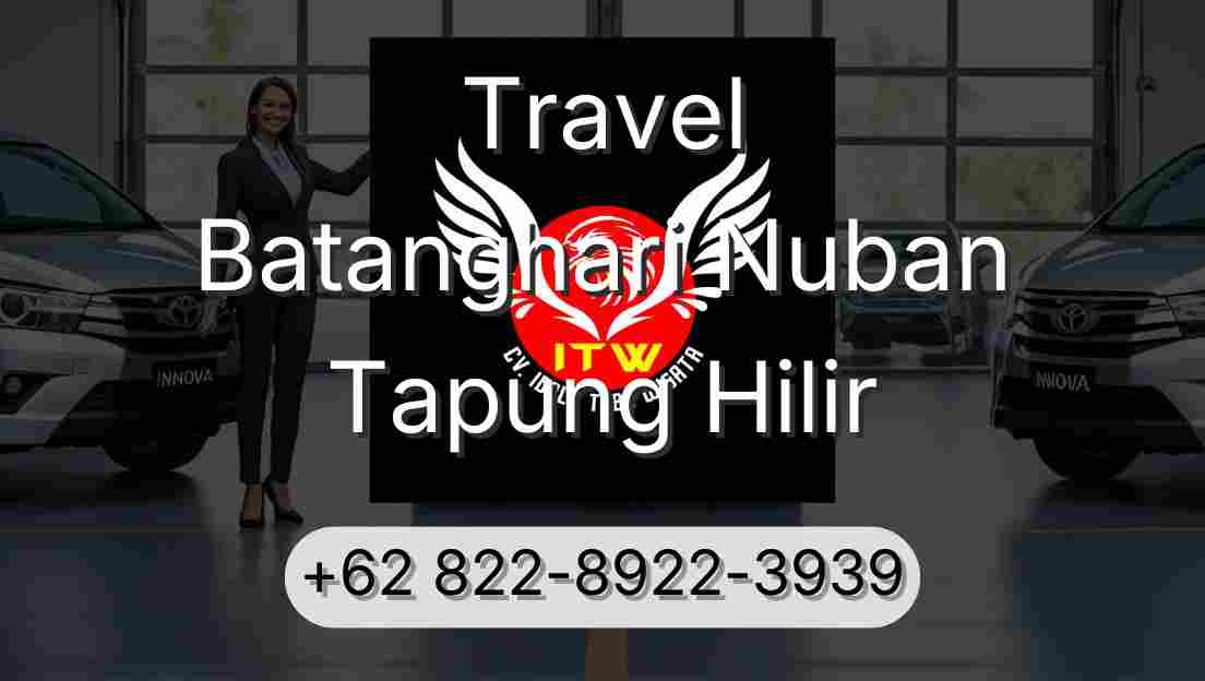 Travel Batanghari Nuban Tapung Hilir