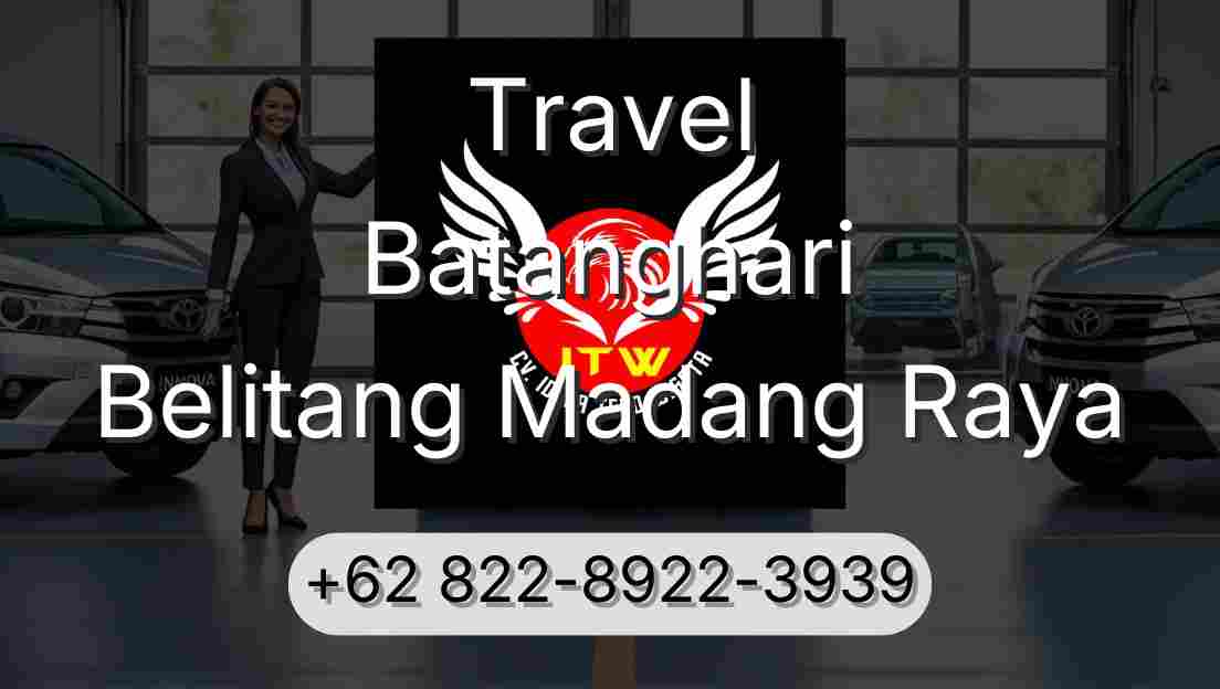 Travel Batanghari Belitang Madang Raya