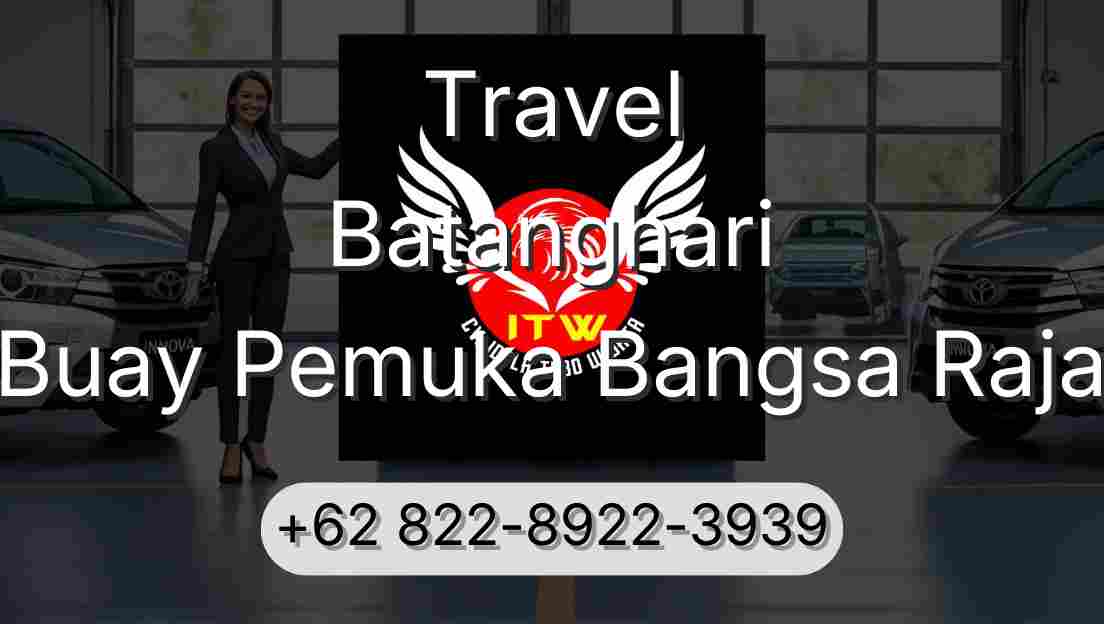 Travel Batanghari Buay Pemuka Bangsa Raja