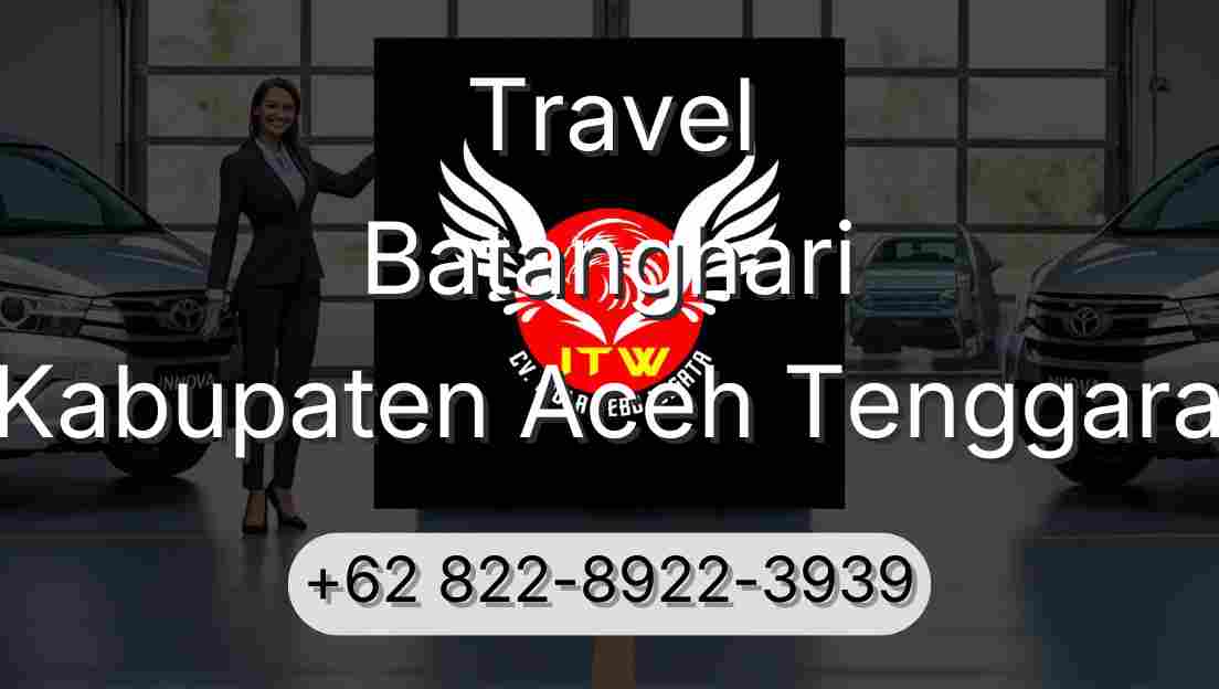 Travel Batanghari Kabupaten Aceh Tenggara