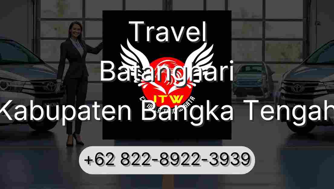 Travel Batanghari Kabupaten Bangka Tengah