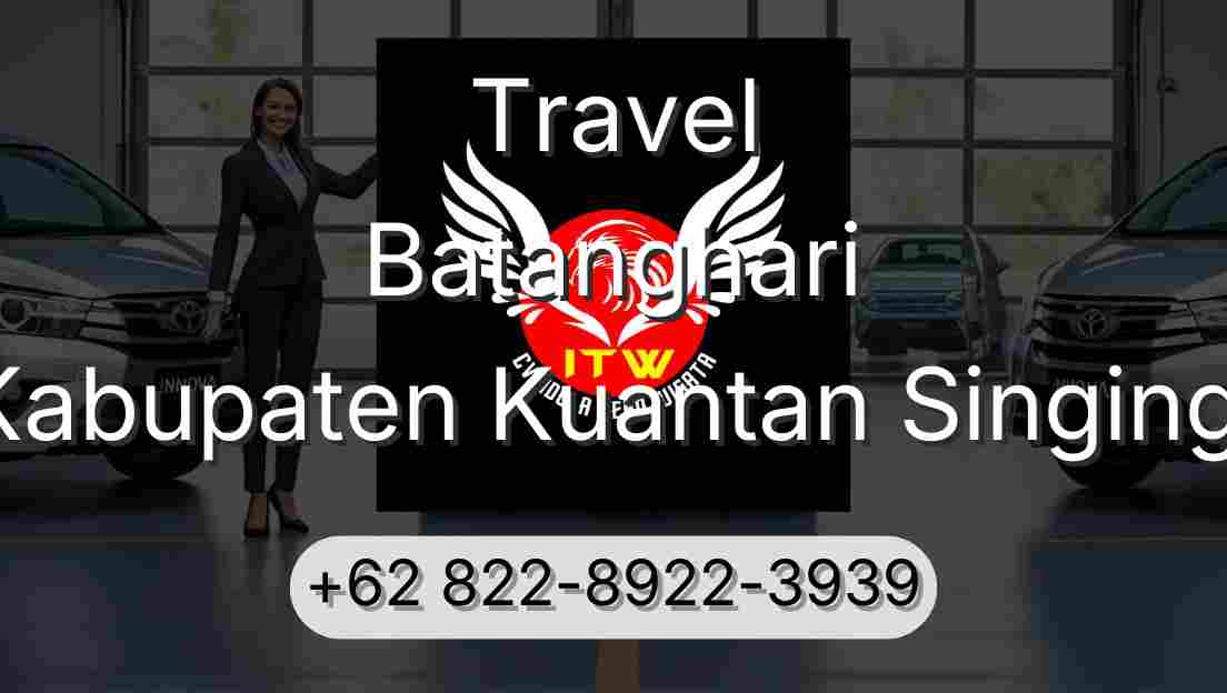 Travel Batanghari Kabupaten Kuantan Singingi