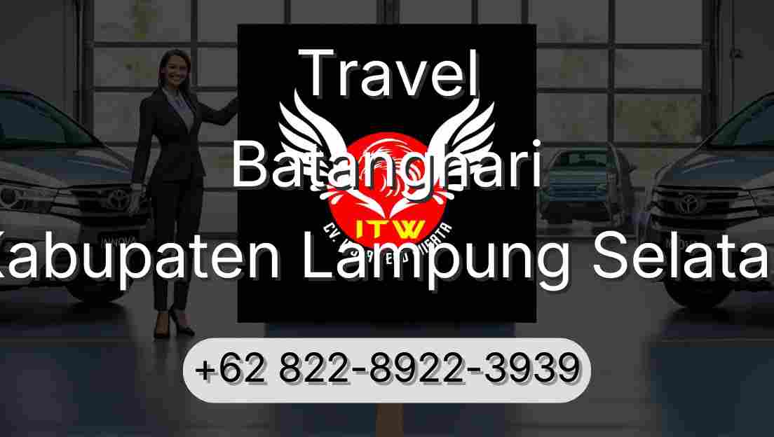 Travel Batanghari Kabupaten Lampung Selatan