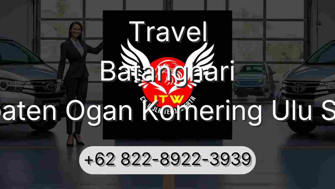 Travel Batanghari Kabupaten Ogan Komering Ulu Selatan