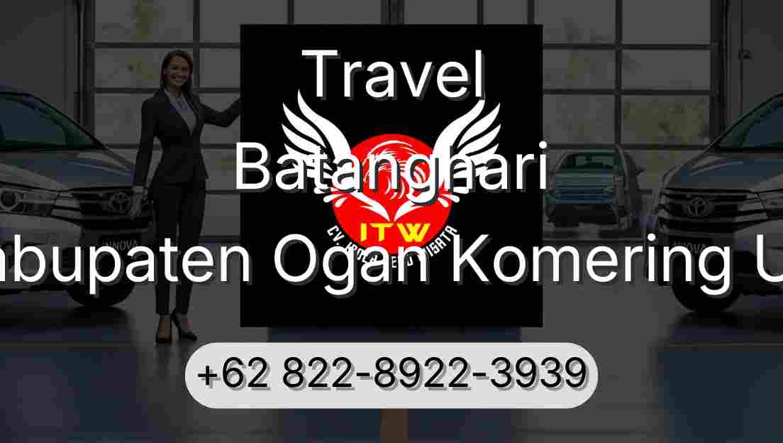 Travel Batanghari Kabupaten Ogan Komering Ulu