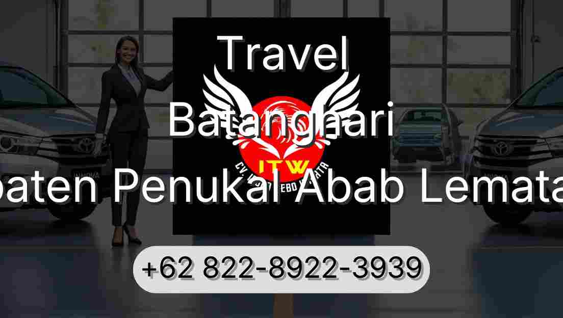 Travel Batanghari Kabupaten Penukal Abab Lematang Ilir