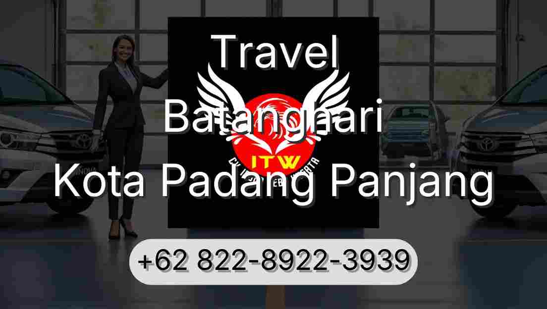 Travel Batanghari Kota Padang Panjang