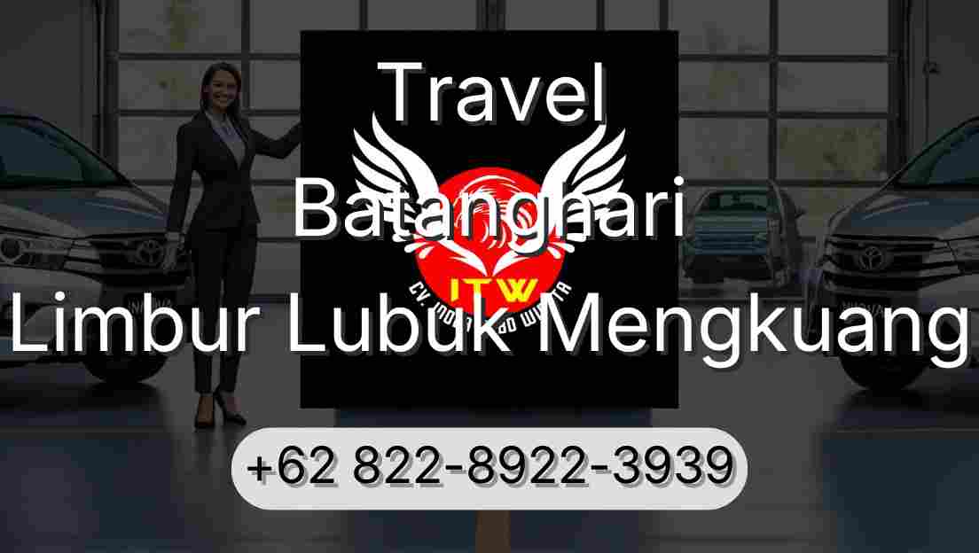 Travel Batanghari Limbur Lubuk Mengkuang