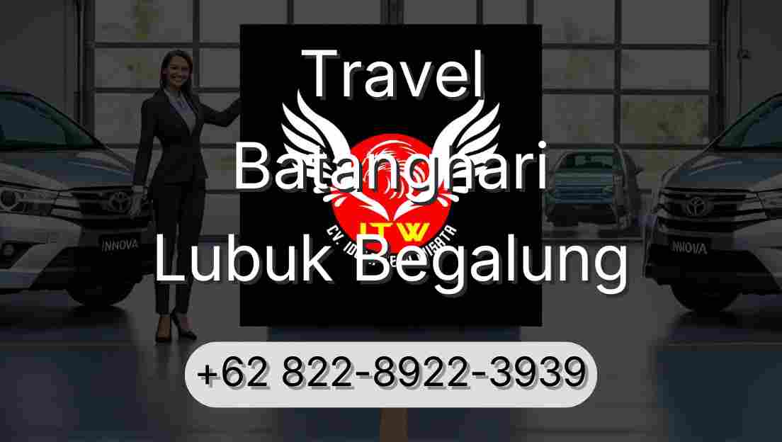 Travel Batanghari Lubuk Begalung