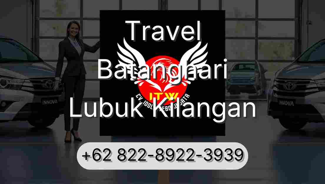 Travel Batanghari Lubuk Kilangan