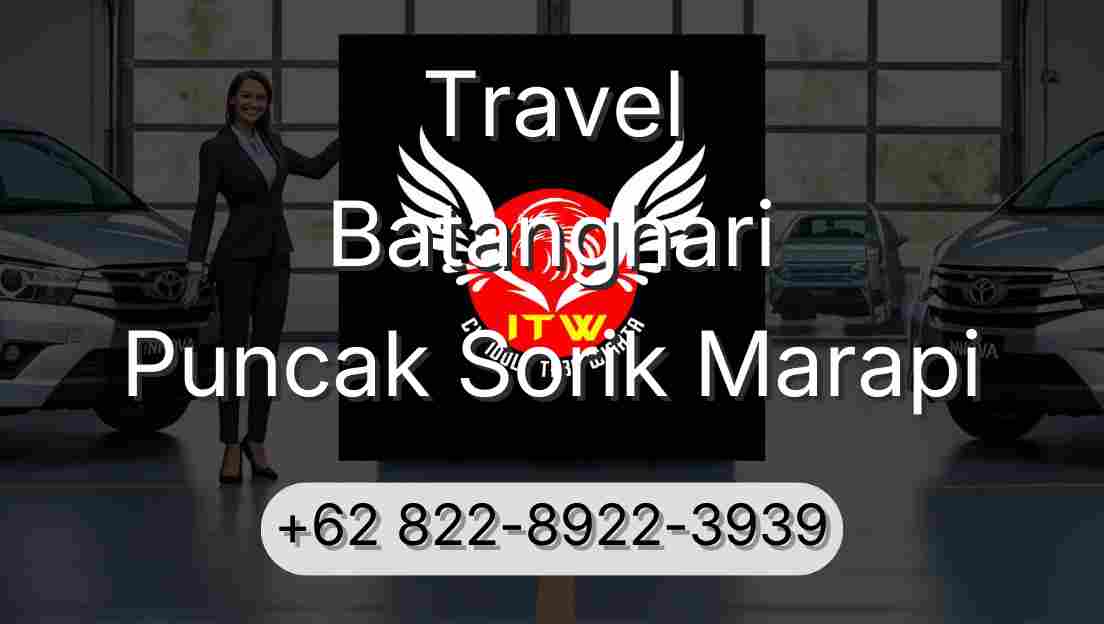 Travel Batanghari Puncak Sorik Marapi