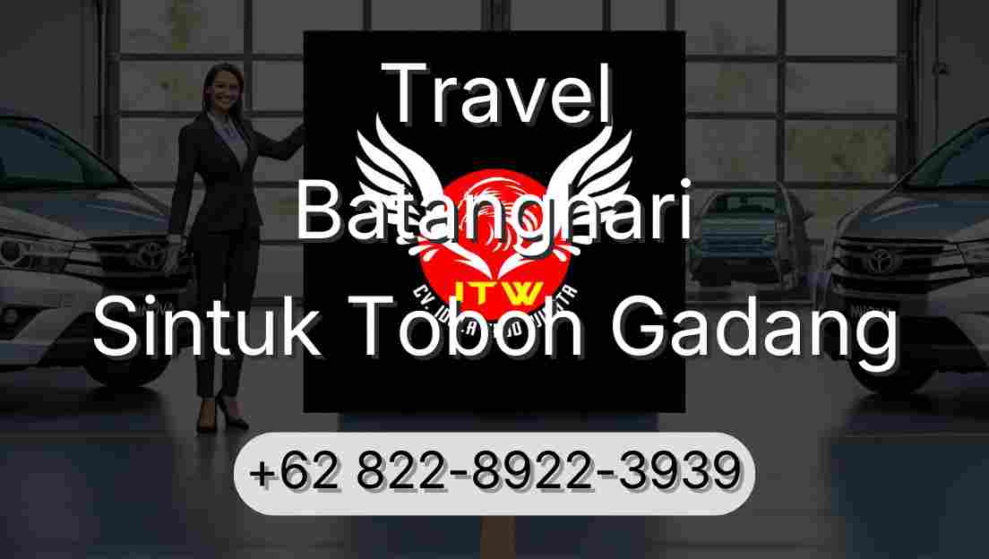 Travel Batanghari Sintuk Toboh Gadang
