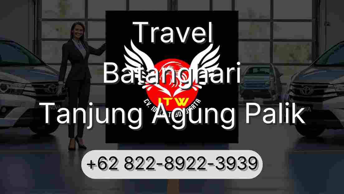 Travel Batanghari Tanjung Agung Palik