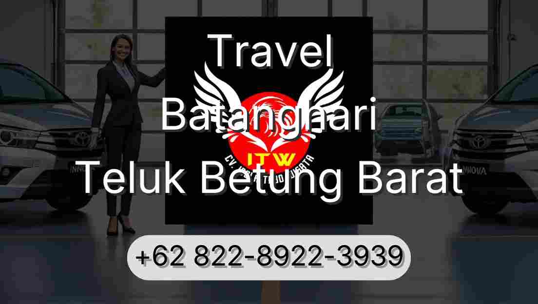 Travel Batanghari Teluk Betung Barat