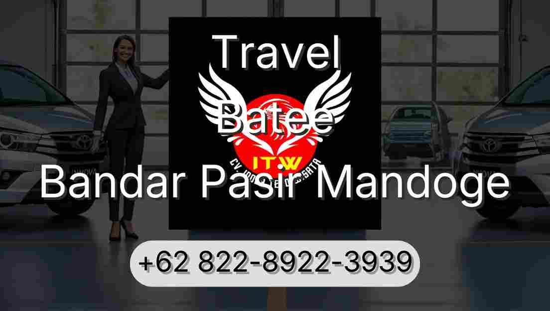 Travel Batee Bandar Pasir Mandoge