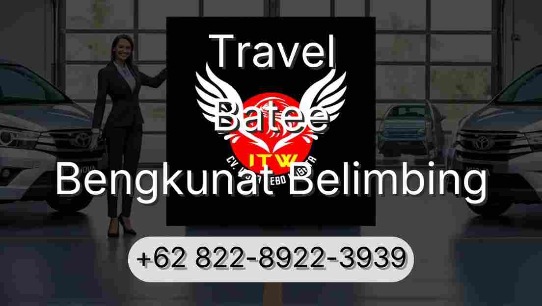 Travel Batee Bengkunat Belimbing