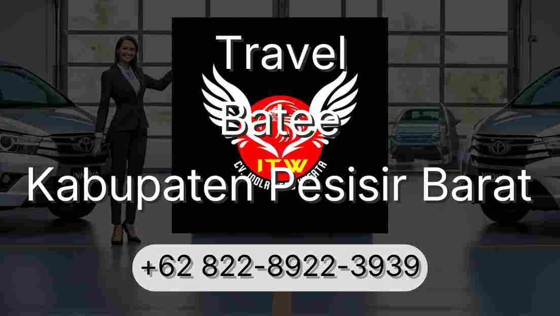 Travel Batee Kabupaten Pesisir Barat