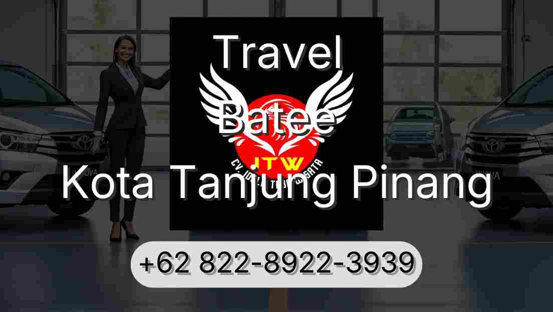 Travel Batee Kota Tanjung Pinang