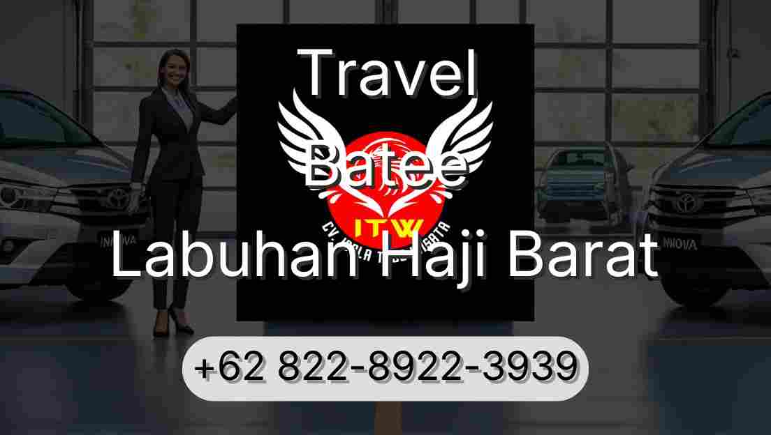 Travel Batee Labuhan Haji Barat