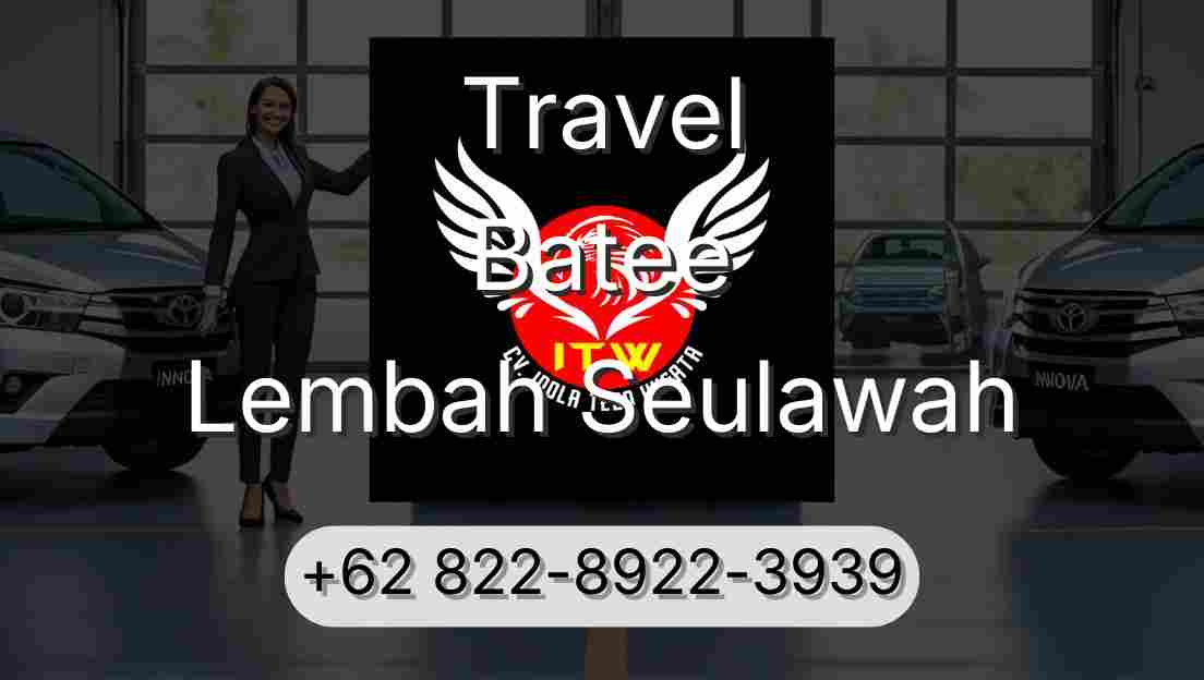 Travel Batee Lembah Seulawah