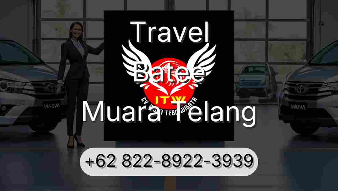 Travel Batee Muara Telang