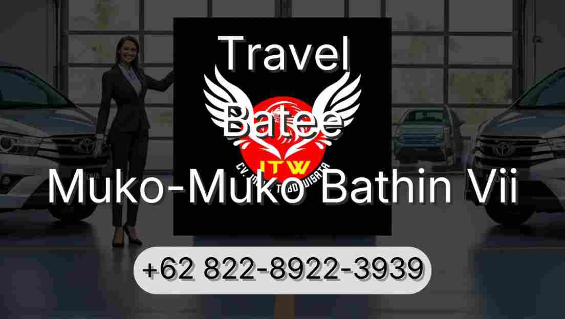 Travel Batee Muko-Muko Bathin Vii