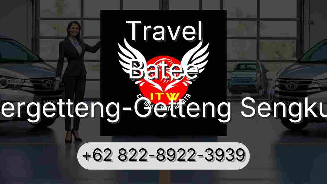 Travel Batee Pergetteng-Getteng Sengkut