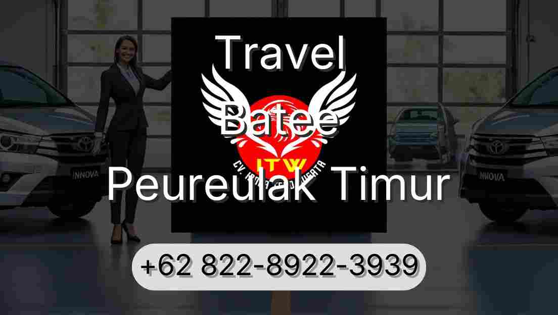 Travel Batee Peureulak Timur
