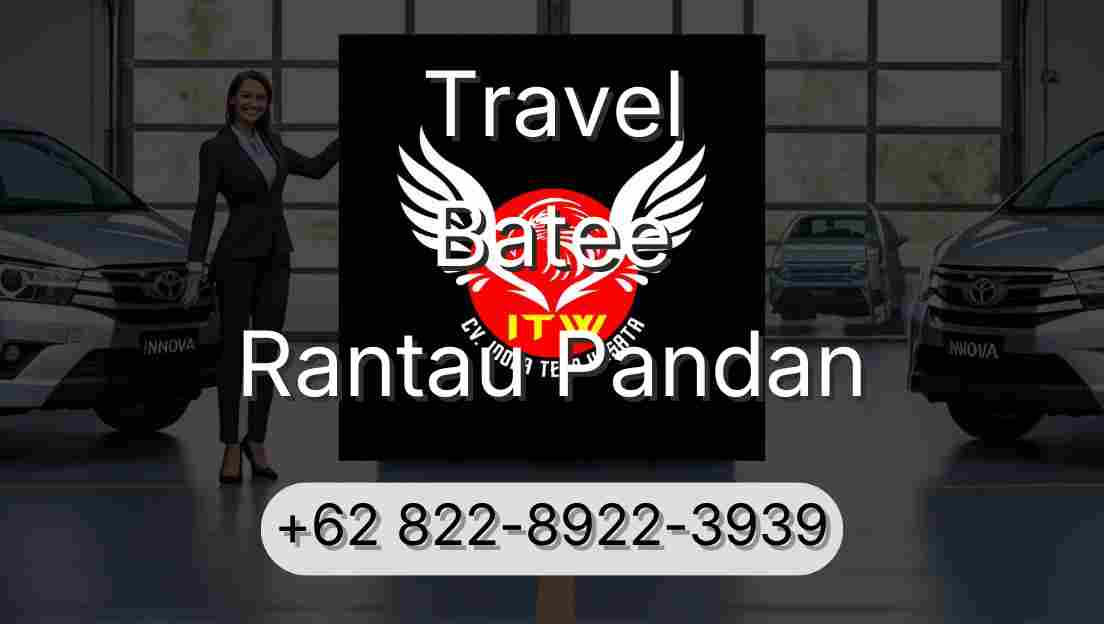 Travel Batee Rantau Pandan