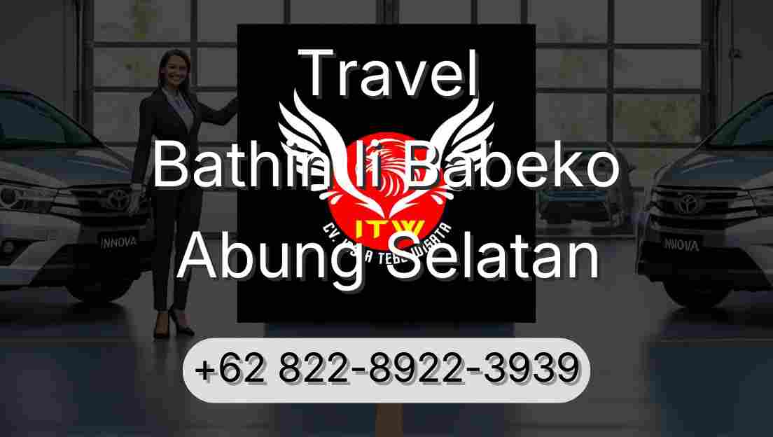 Travel Bathin Ii Babeko Abung Selatan