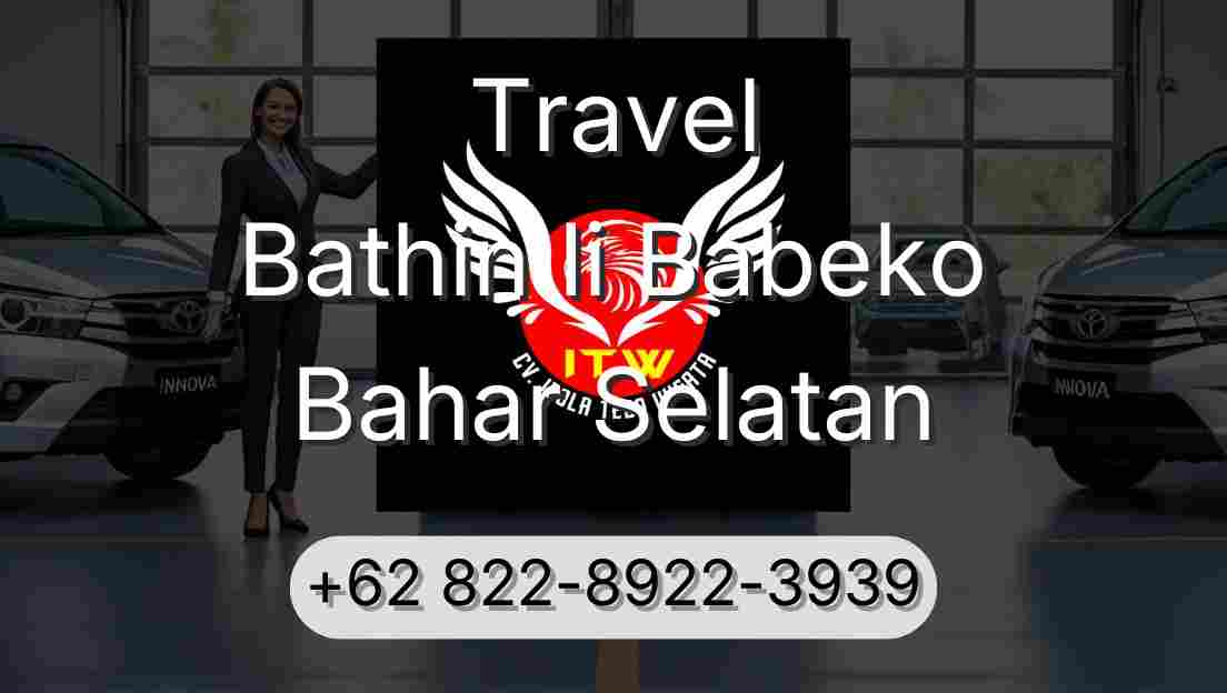 Travel Bathin Ii Babeko Bahar Selatan