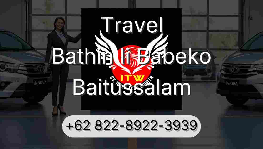 Travel Bathin Ii Babeko Baitussalam