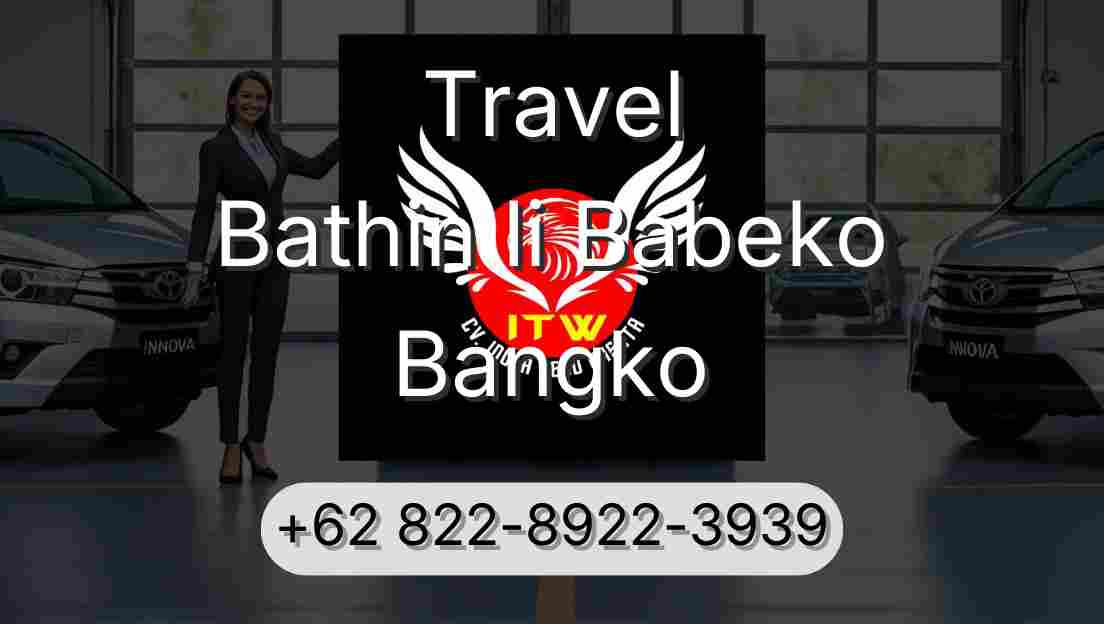 Travel Bathin Ii Babeko Bangko