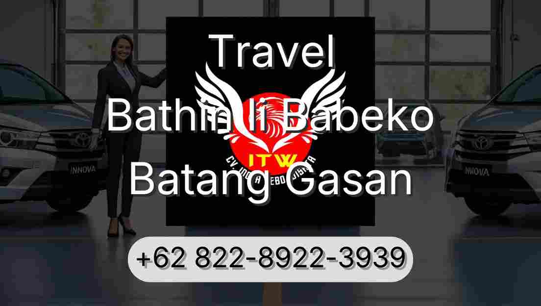 Travel Bathin Ii Babeko Batang Gasan