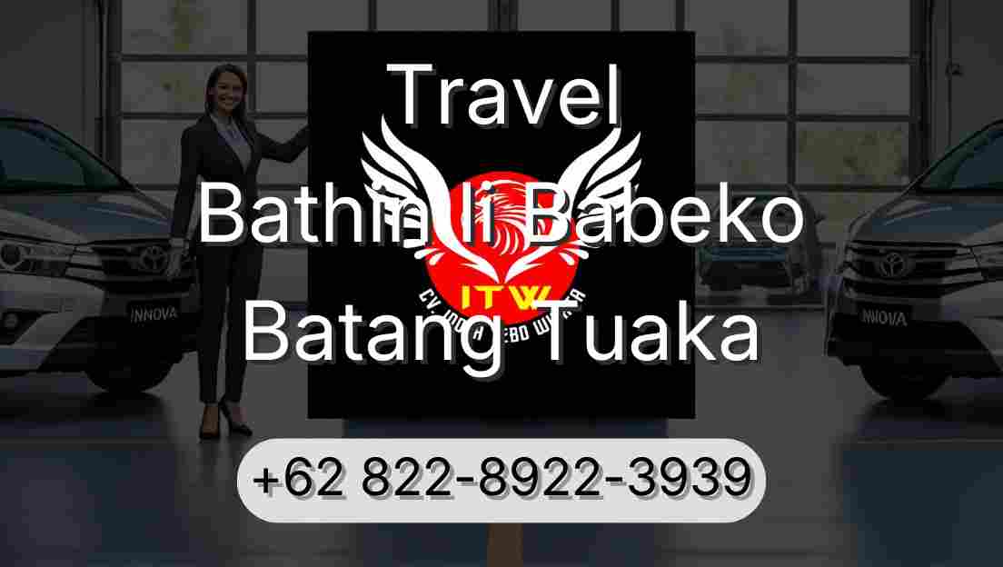 Travel Bathin Ii Babeko Batang Tuaka