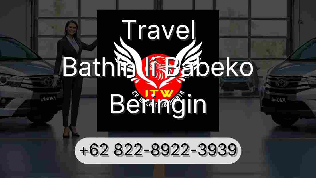 Travel Bathin Ii Babeko Beringin