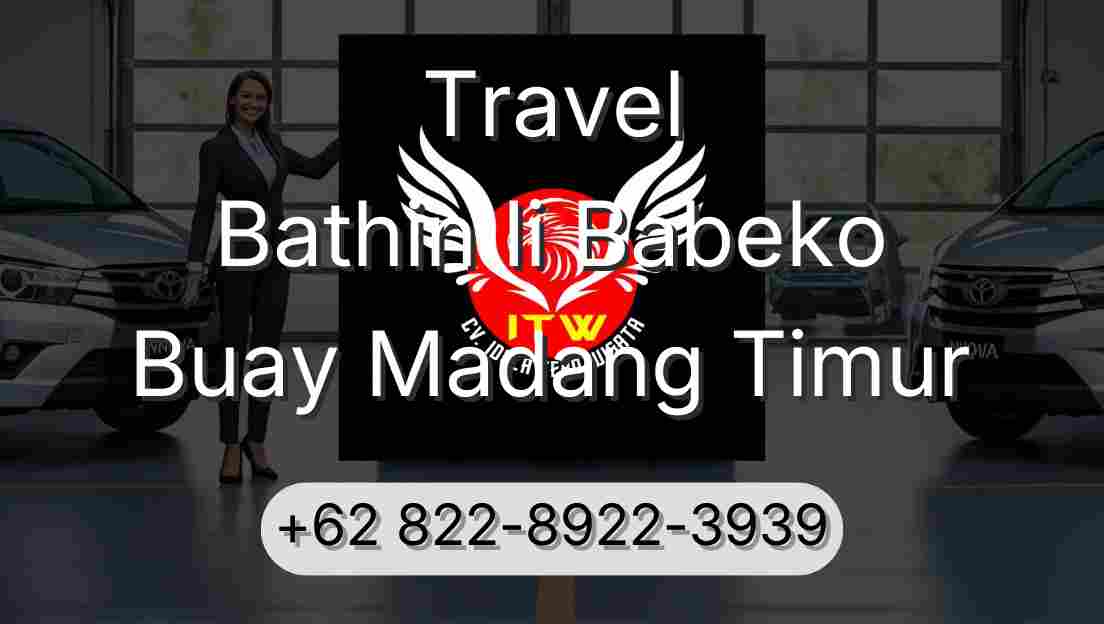 Travel Bathin Ii Babeko Buay Madang Timur