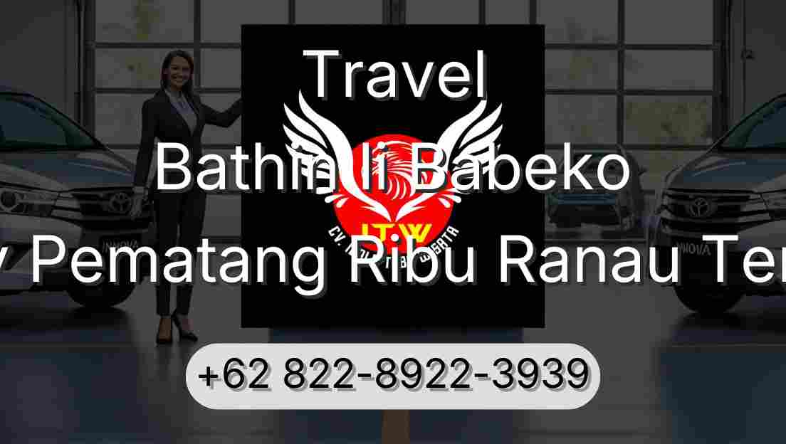 Travel Bathin Ii Babeko Buay Pematang Ribu Ranau Tengah