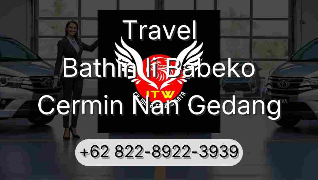 Travel Bathin Ii Babeko Cermin Nan Gedang