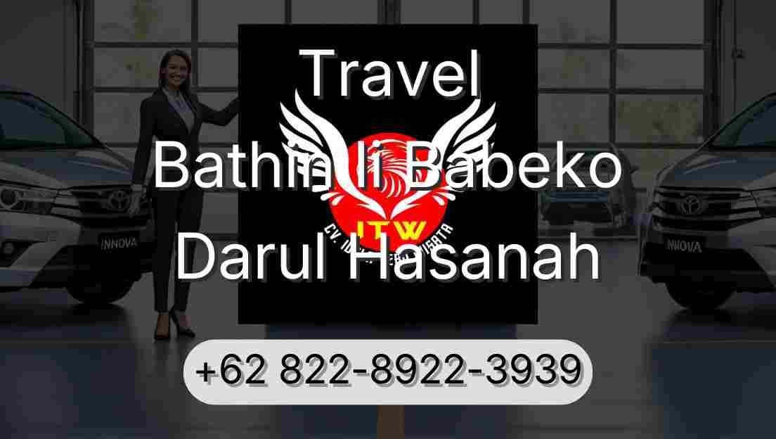 Travel Bathin Ii Babeko Darul Hasanah