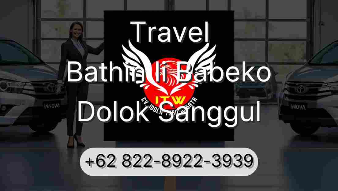 Travel Bathin Ii Babeko Dolok Sanggul