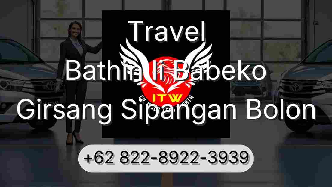 Travel Bathin Ii Babeko Girsang Sipangan Bolon