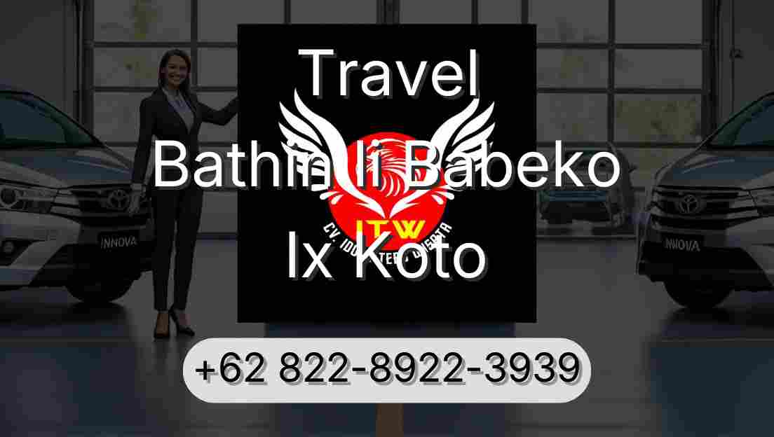 Travel Bathin Ii Babeko Ix Koto